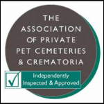 Independently inspected and approved by the Association of Private Pet Cemeteries and Crematoria